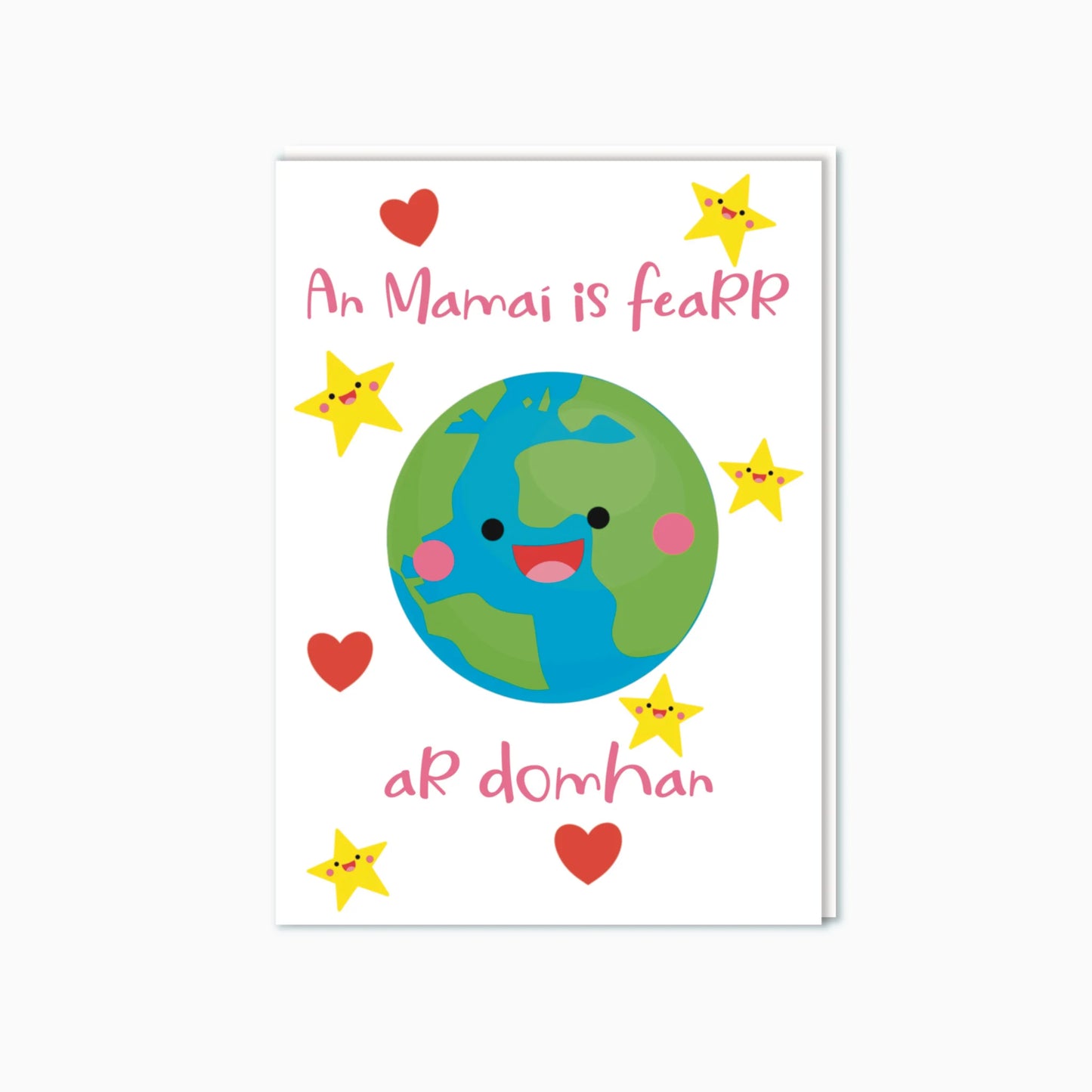 An Mamaí is fearr ar domhan