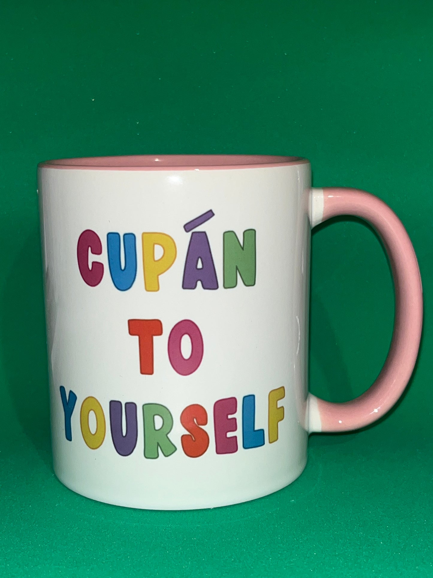 Cupán to yourself!