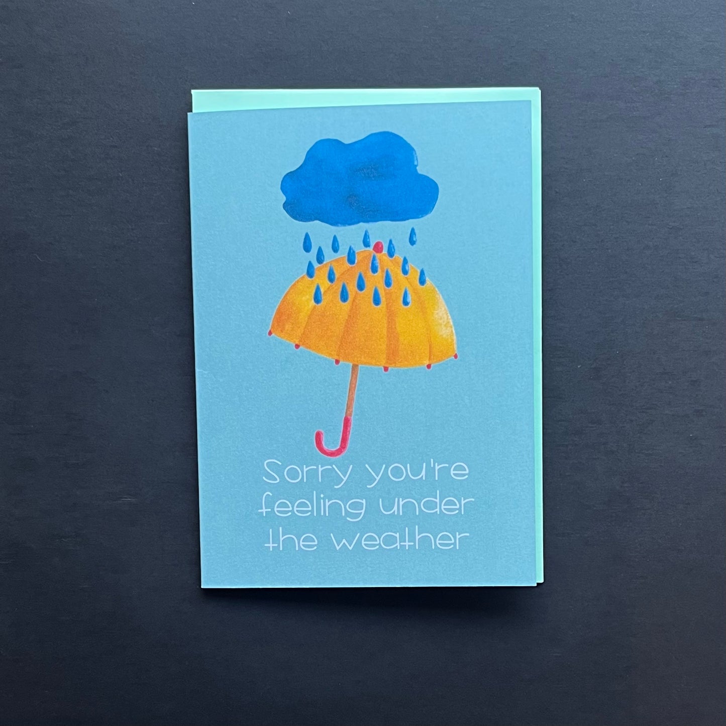 Sorry You’re Feeling Under the Weather