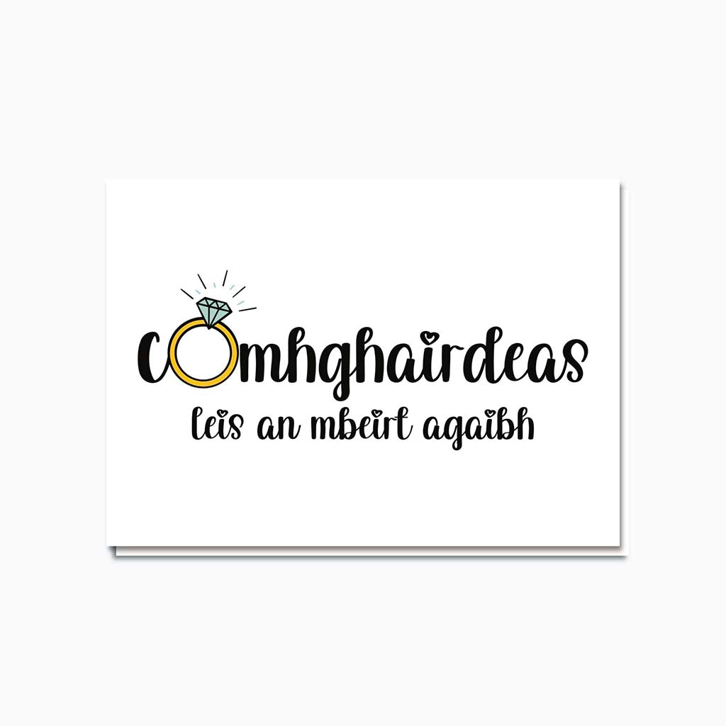 Comhghairdeas leis an mbeirt agaibh