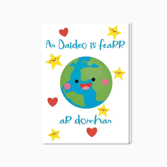 An Daideo is fearr ar domhan