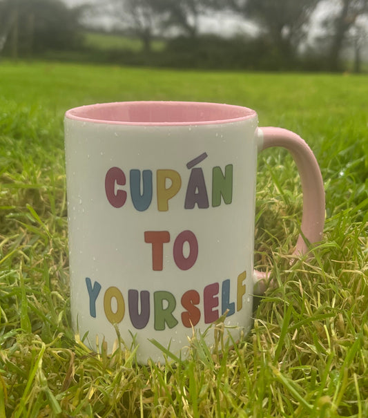 Cupán to yourself!