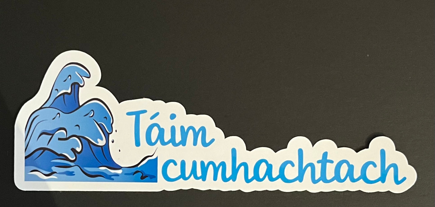 Tá mé cumhachtach